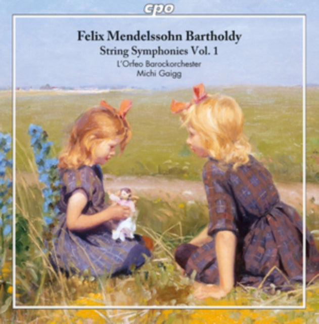 Felix Mendelssohn: String Symphonies