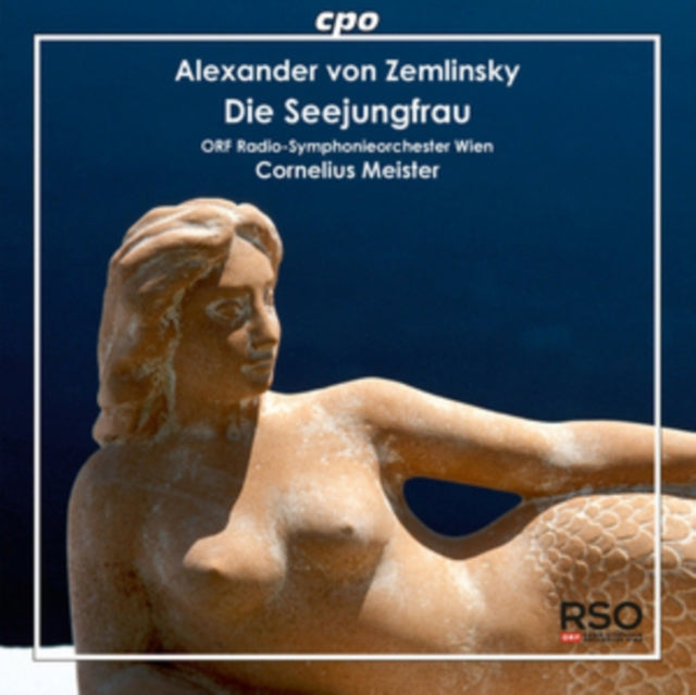 Alexander Von Zemlinsky: Die Seejungfrau/Es War Einmal