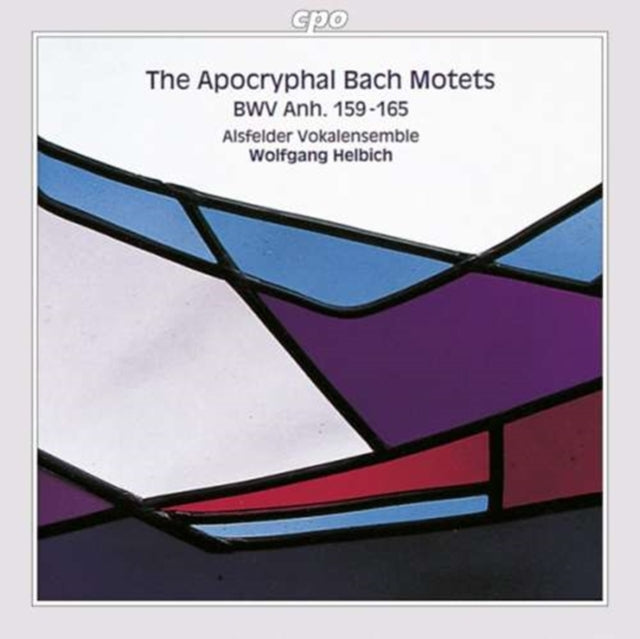 Apocryphal Bach Motets (Alsfelder Vokalensemble)