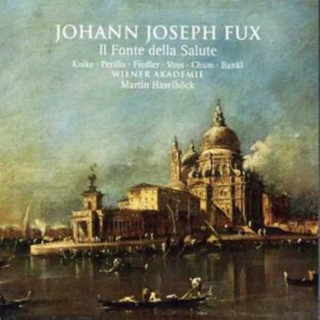 Il Fonte Della Salute (Wiener Akademie, Monoyios, Voss)