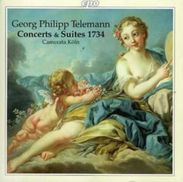 Six Concerts Et Six Suites 1734 (Camerata Koln)