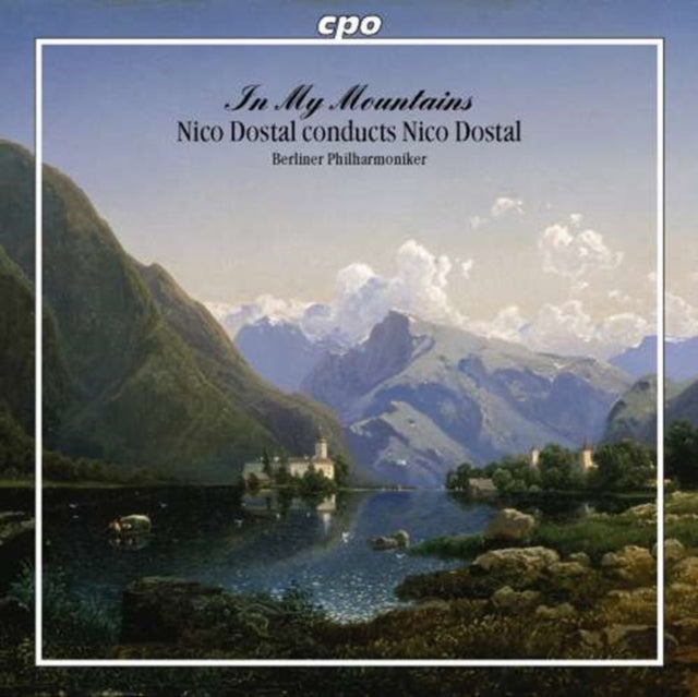 In My Mountains (Dostal, Berlin Philharmonic)
