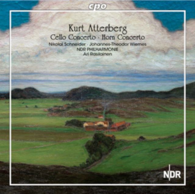 Kurt Atterberg: Cello Concerto/Horn Concerto