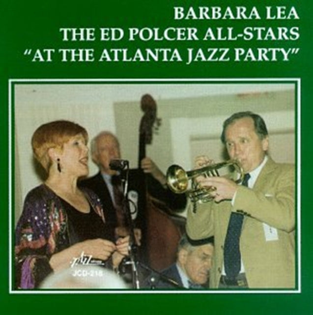 Ed Polcer All Stars at Atlanta Jazz Party [european Import]