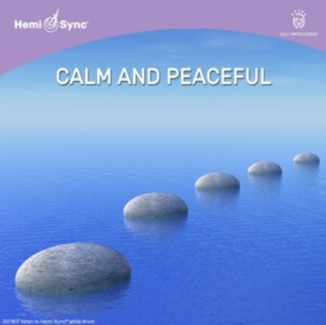 Calm and Peaceful