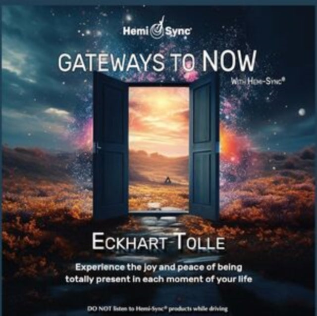 Gateways to Now With Hemi-Sync