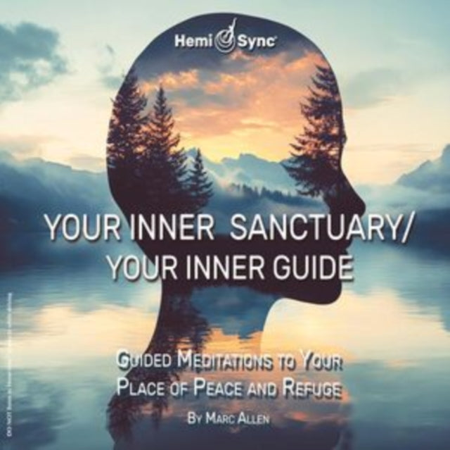 Your Inner Sanctuary/Your Inner Guide