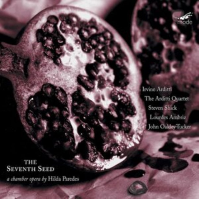 The Seventh Seed: A Chamber Opera By Hilda Paredes
