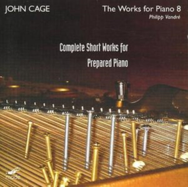 Complete Short Works for Prepared Piano (Vandre)