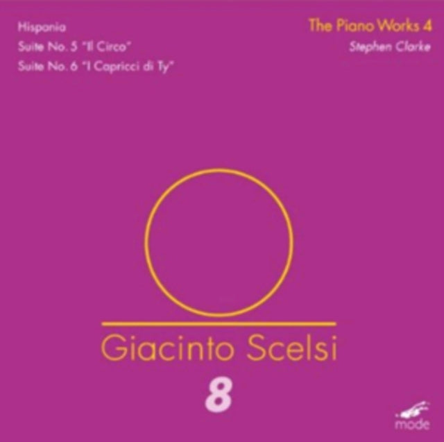 Giacinto Scelsi: The Piano Works