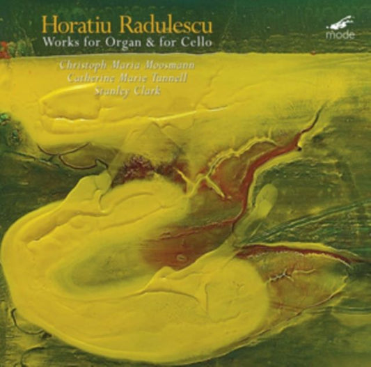 Horatiu Radulescu: Works for Organ & for Cello