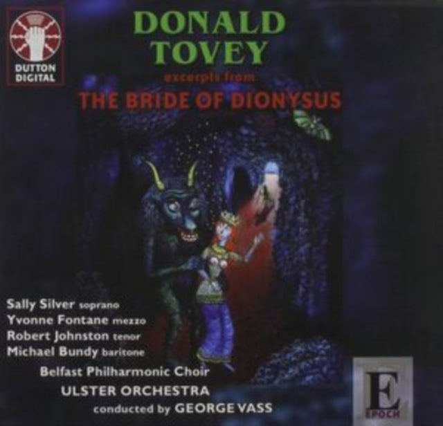 Donald Tovey: The Bride of Dionysus