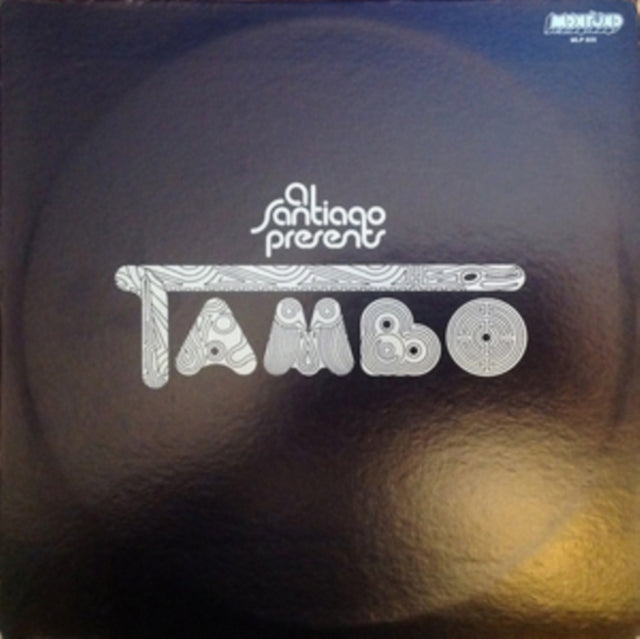 Al Santiago Presents Tambo