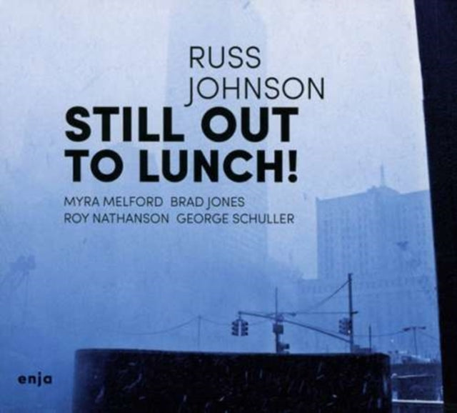 Still Out to Lunch!
