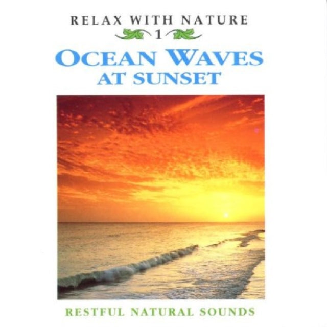 Relax With Nature - Ocean Waves at Sunset