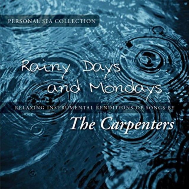Rainy Days and Mondays