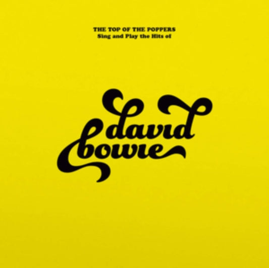 The Top of the Poppers Sing and Play the Hits of David Bowie