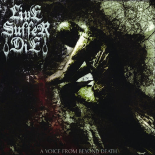 A Voice from Beyond Death