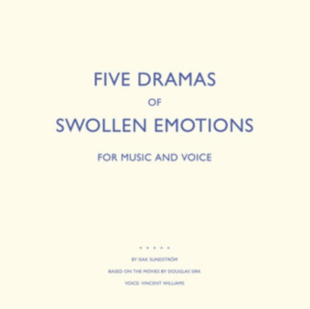 Five Dramas of Swollen Emotions for Music and Voice