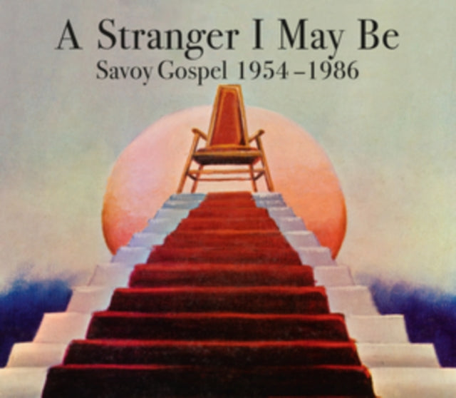 A Stranger I May Be