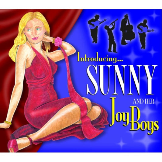 Introducing Sunny and Her Joy Boys