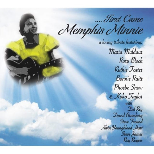 ...First Came Memphis Minnie