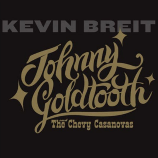 Johny Goldtooth and the Chevy Casanovas