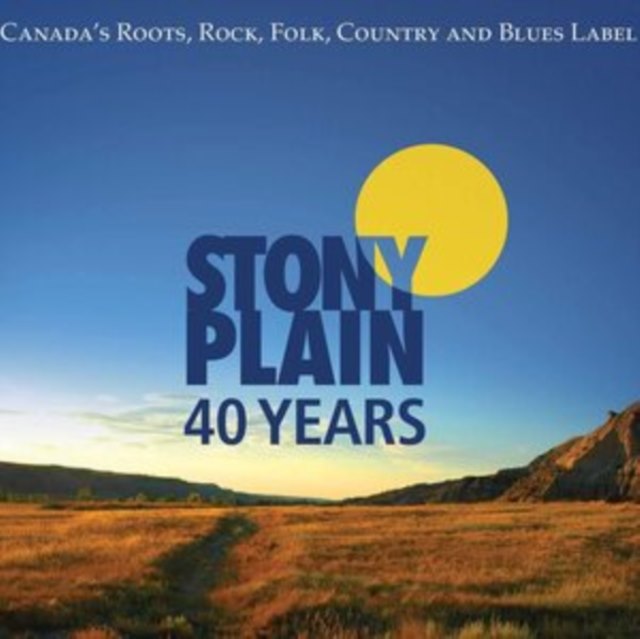 40 Years of Stony Plain Records