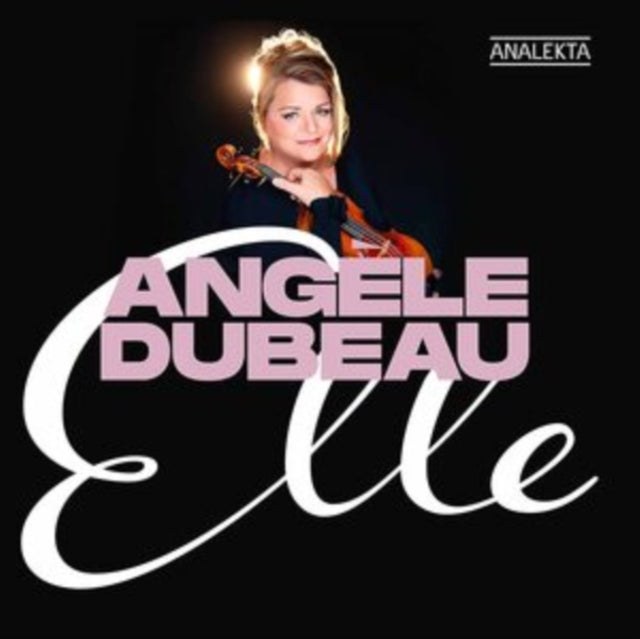 Angèle Dubeau: Elle