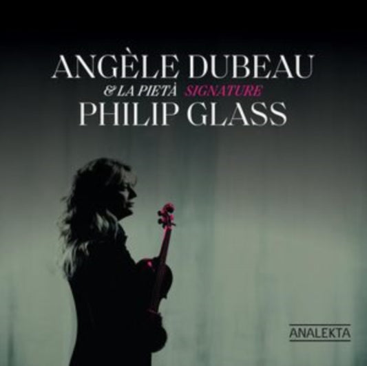 Angèle Dubeau & La Pietà: Signature