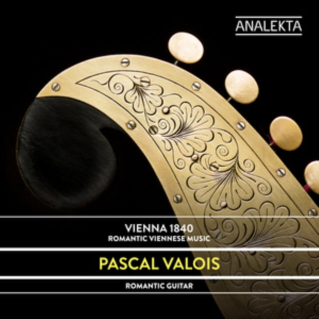 Pascal Valois: Vienna 1840 - Romantic Viennese Music