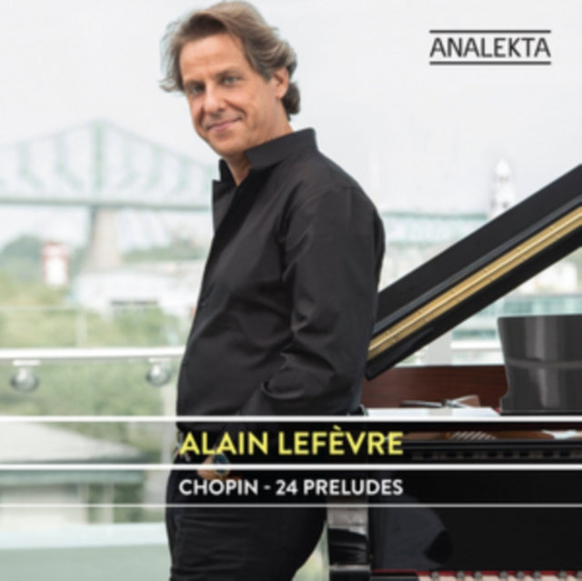 Alain Lefevre: Chopin - 24 Preludes