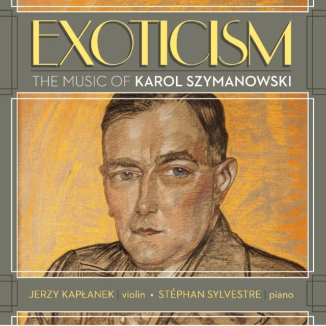 Karol Szymanowski: Exoticism