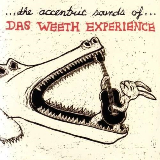 ...The accentric sounds of...