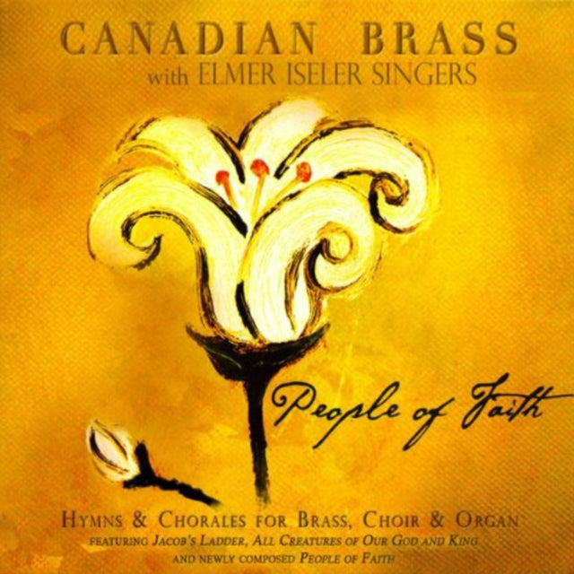 Canadian Brass With Elmer Iseler Singers: People of Faith