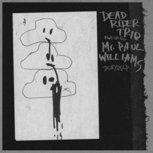 Dead Rider Trio Feat. Mr. Paul Williams