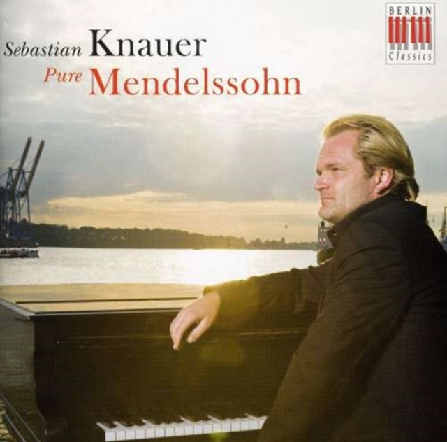 Sebastian Knauer: Pure Mendelssohn