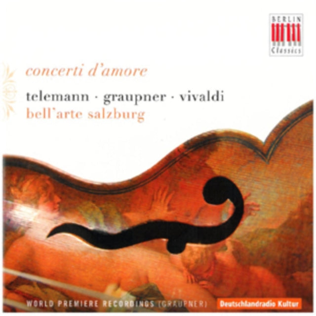 Telemann/Graupner/Vivaldi: Concerti D'amore