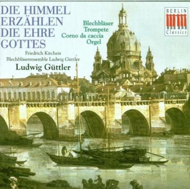 Die Himmel Erzahlen Die Ehre Gottes (Guttler)