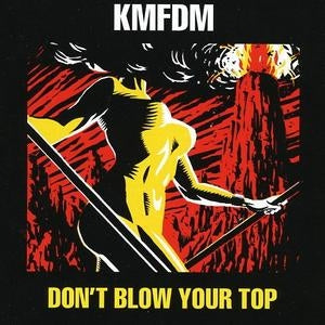 Don't Blow Your Top