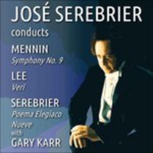 Jose Serebrier Conducts Mennin Sym.9. Also Lee. Serebrier