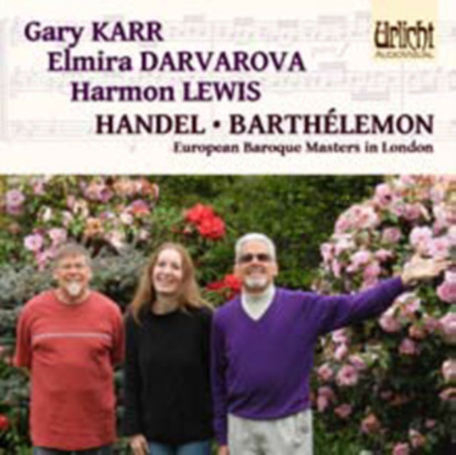 Handel/Barthelemon: European Baroque Masters in London