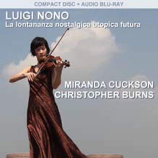 Luigi Nono: La Lontananza Nostalgica Utopica Futura