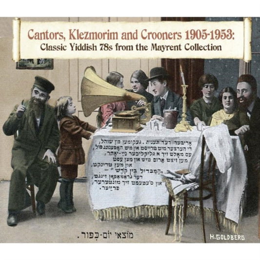 Cantors, Klezmorim and Crooners 1905-1953