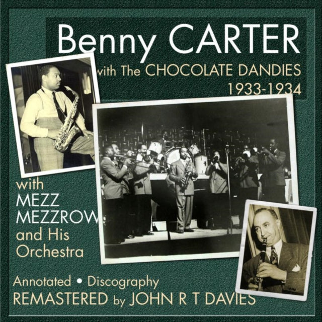 Benny Carter With the Chocolate Dandies