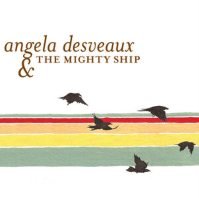 Angela Desveaux & the Mighty Ship