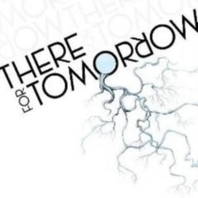 There for Tomorrow Ep