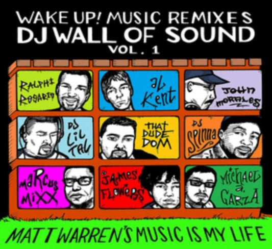 Wake Up! Music Remixes DJ Wall of Sound