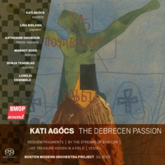 Kati Agocs: The Debrecen Passion