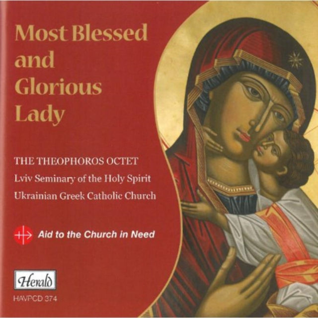 Most Blessed and Glorious Lady